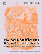 The Self-Sufficient Life and How to Live It